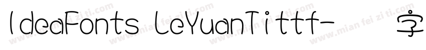 IdeaFonts LeYuanTittf字体转换